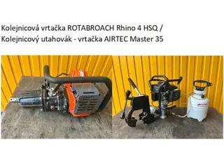 TBK 05 	Kolejnicová vrtačka ROTABROACH Rhino 4 HSQ/ vrtačka AIRTEC Master 35